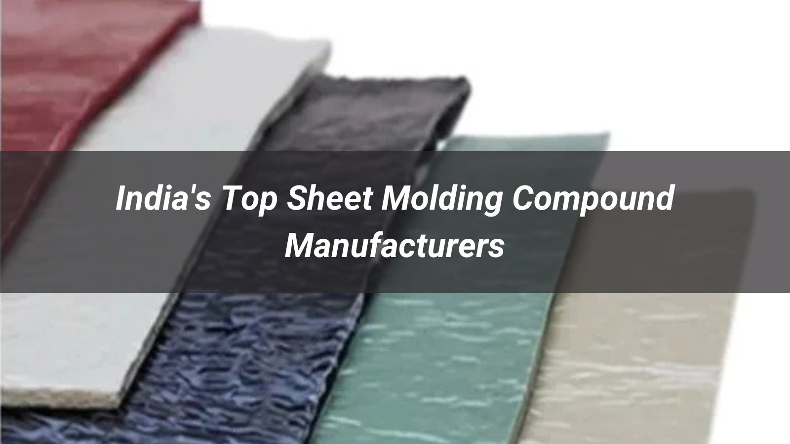 India's Top 7 Sheet Molding Compound Manufacturers in 2026 - Chinyo